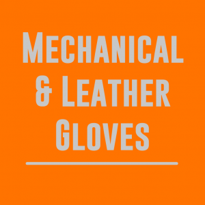 Mechanical & Leather Gloves