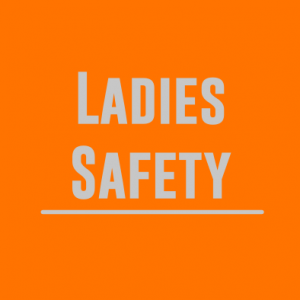 Ladies Safety