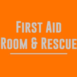 First Aid Room & Rescue