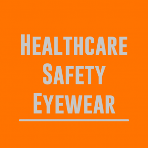 Healthcare Safety Eyewear